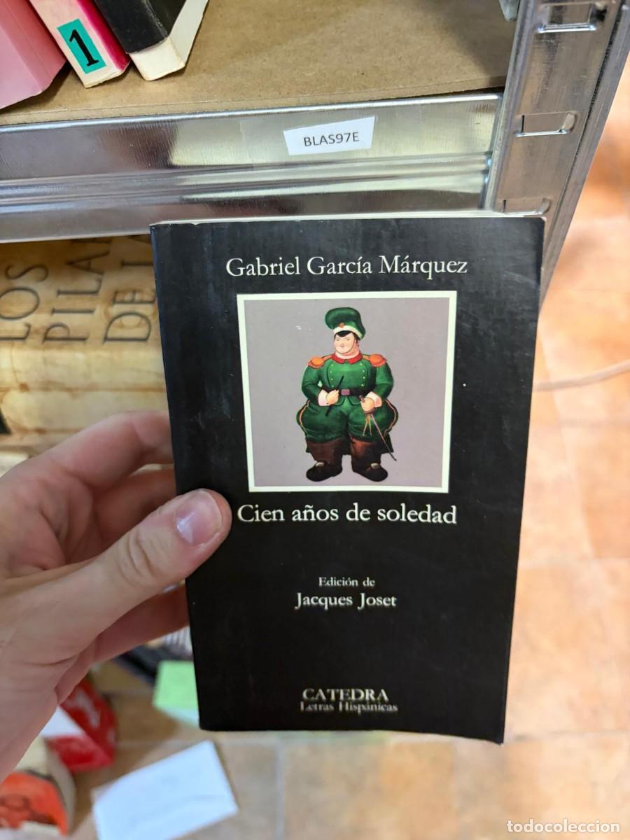 Libros de segunda mano: BLAS97E Cien a&ntilde;os de soledad &mdash; Gabriel Garc&iacute;a M&aacute;rquez &mdash; C&aacute;tedra.