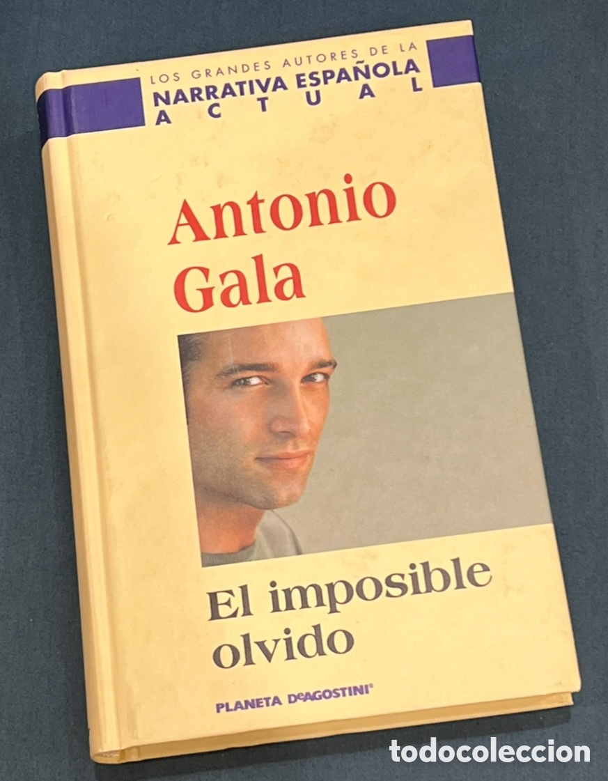 Livres d'occasion: Libro. Antonio Gala. &ldquo;El imposible olvido&rdquo;. Planeta Agostini. 2001.