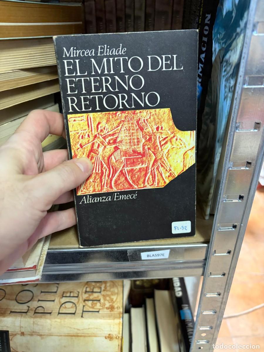Libros de segunda mano: BLAS97E Mircea Eliade &ndash; El mito del eterno retorno &ndash; Alianza Emec&eacute;.