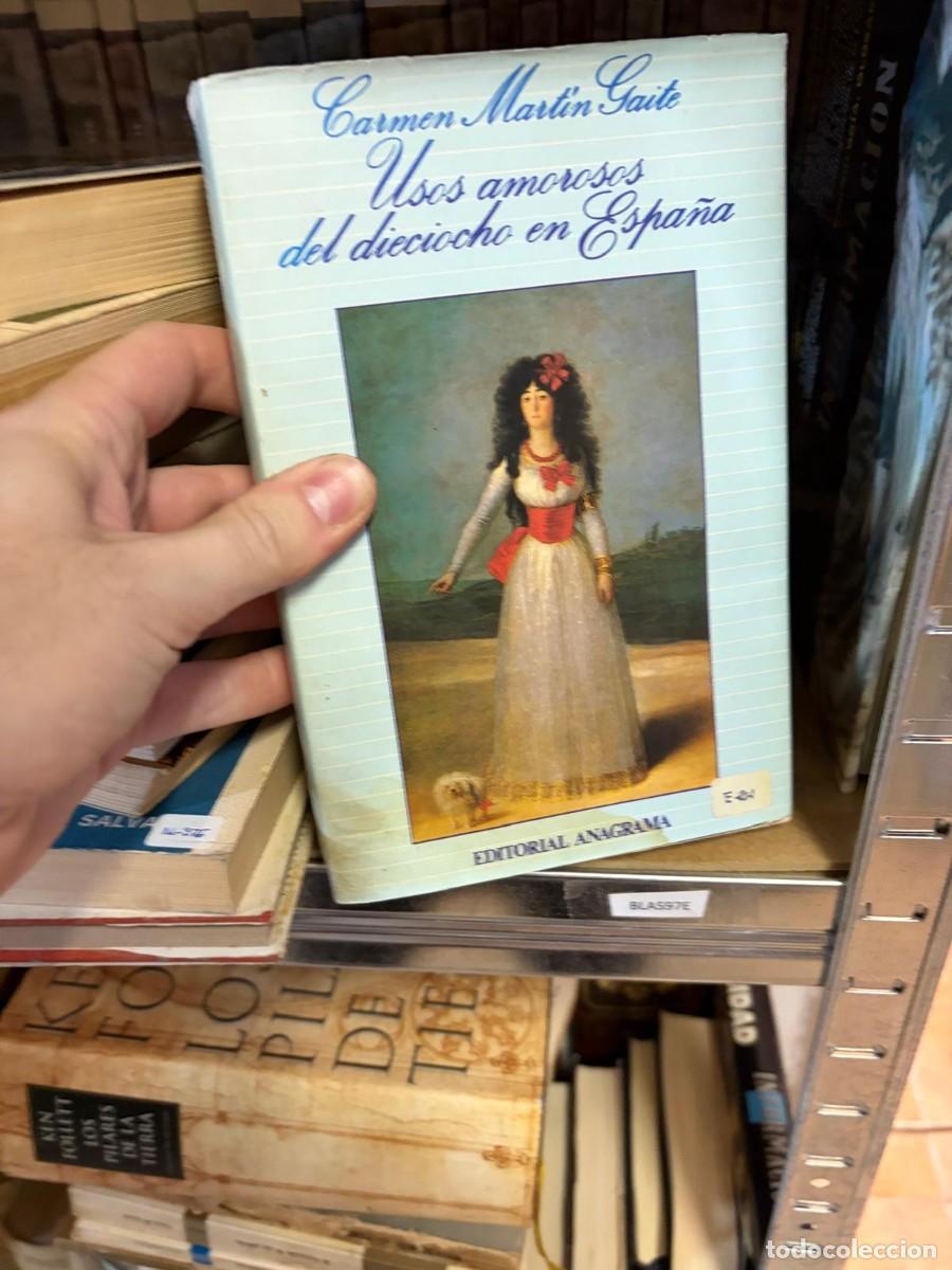 Libros de segunda mano: BLAS97E Carmen Mart&iacute;n Gaite &ndash; Usos amorosos del dieciocho en Espa&ntilde;a &ndash; Editorial Anagrama.