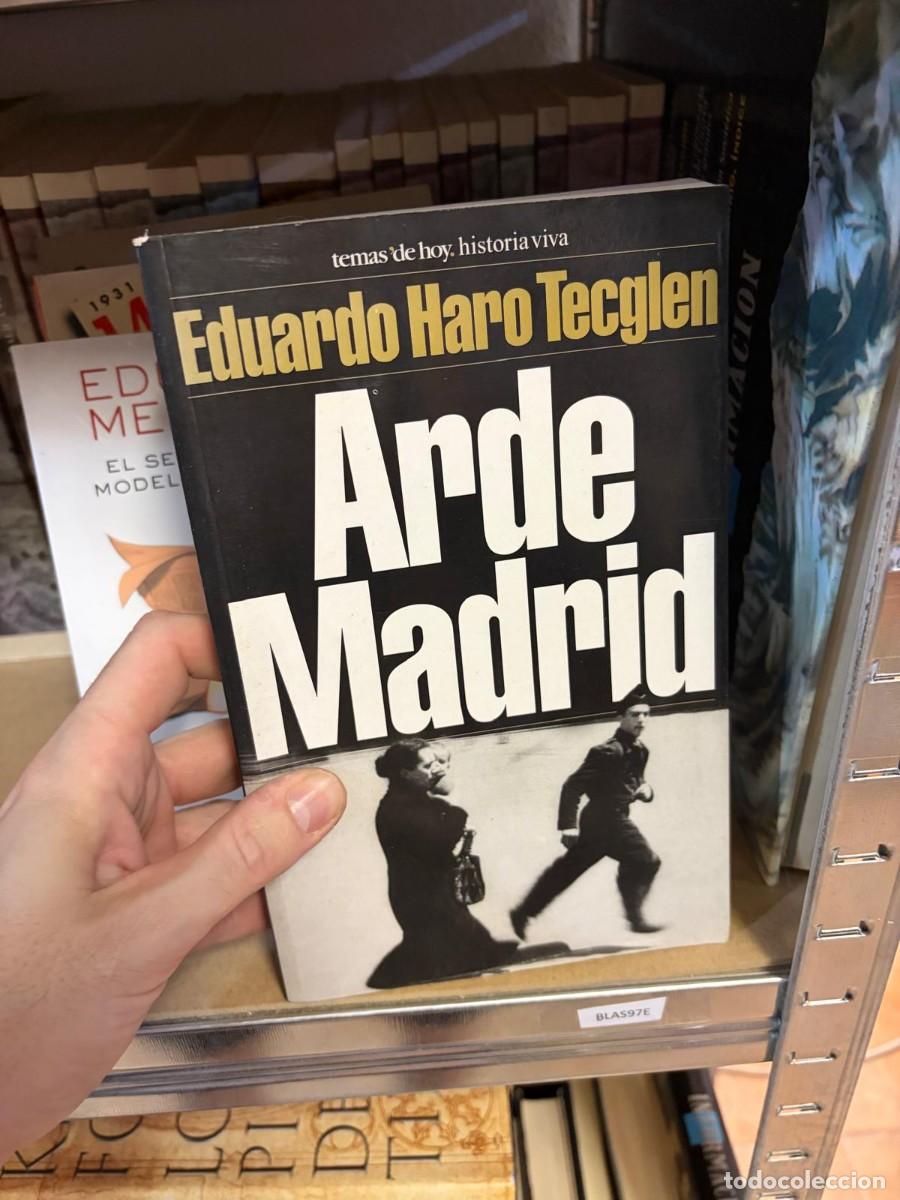 Libros de segunda mano: BLAS97E Eduardo Haro Tecglen &ndash; Arde Madrid &ndash; Temas de Hoy.