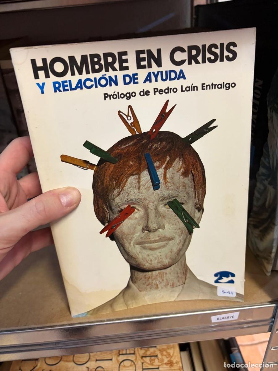 Libros de segunda mano: BLAS97E Hombre en crisis y relaci&oacute;n de ayuda &ndash; Sal Terrae.