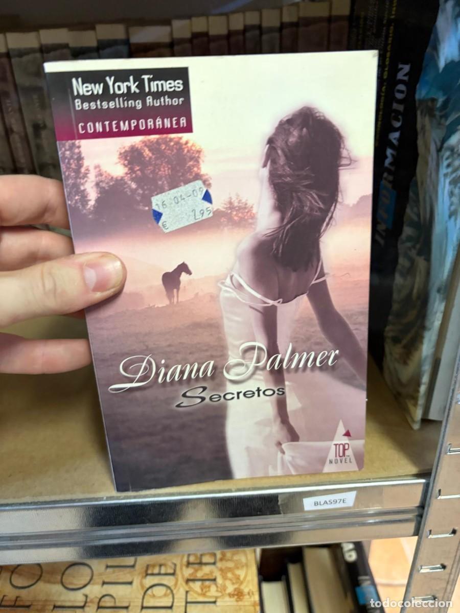 Libros de segunda mano: BLAS97E Diana Palmer &ndash; Secretos &ndash; Top Novel.