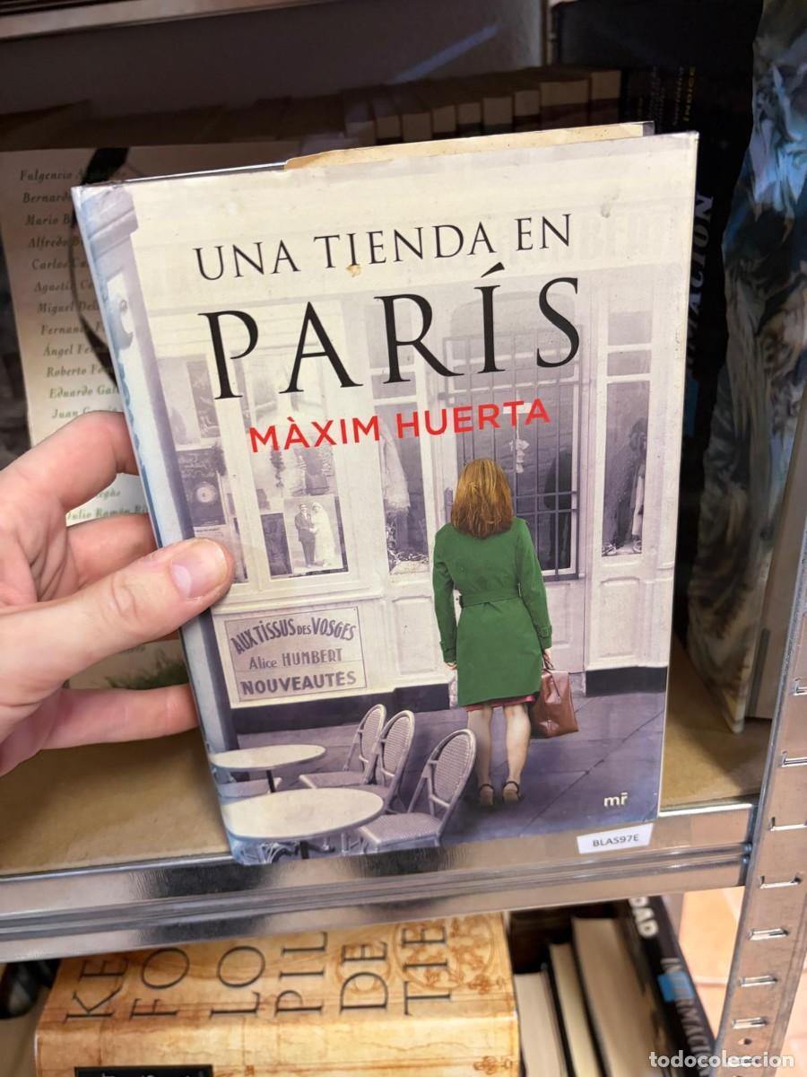 Libros de segunda mano: BLAS97E M&aacute;xim Huerta &ndash; Una tienda en Par&iacute;s &ndash; Mart&iacute;nez Roca.