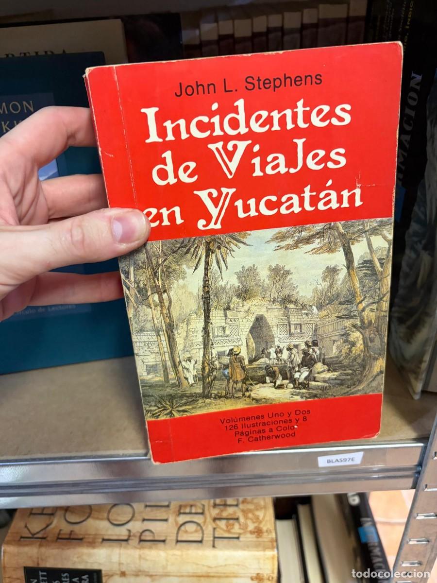 Libros de segunda mano: BLAS97E John L. Stephens &ndash; Incidentes de viajes en Yucat&aacute;n &ndash; Dante.