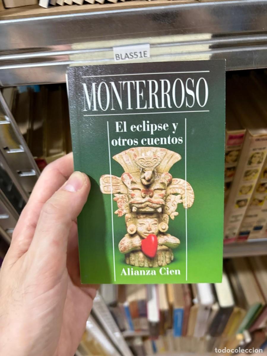 Libros de segunda mano: BLAS51E Augusto Monterroso, El eclipse y otros cuentos. Alianza Cien.