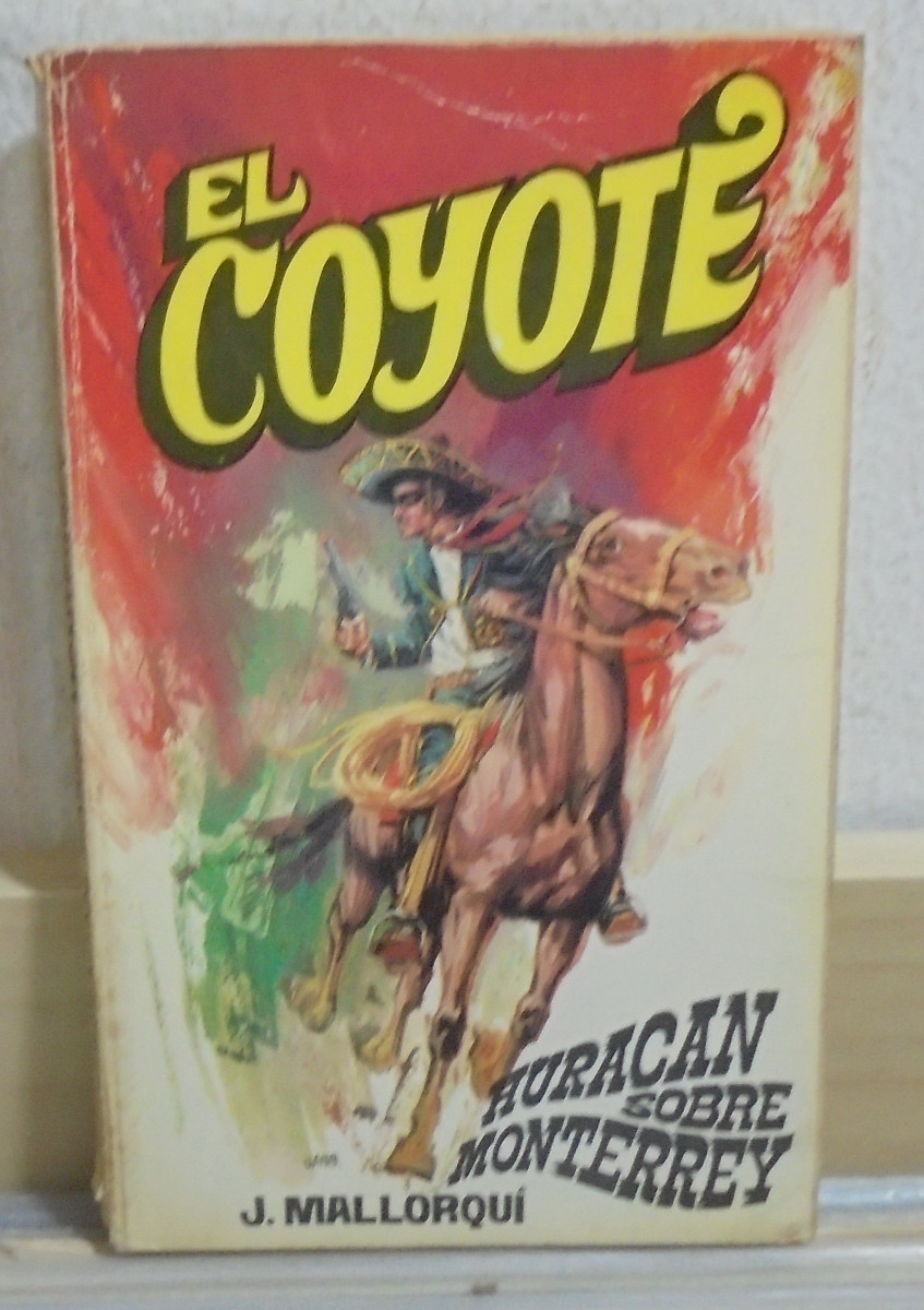 Libros de segunda mano: El Coyote - Huracan sobre Monterrey. J. Mallorqui