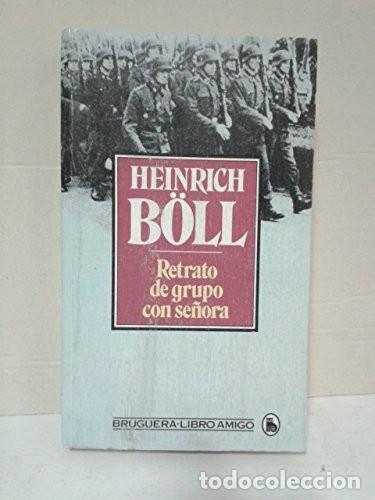 Libros de segunda mano: Retrato de Grupo con Se&ntilde;ora - Boll, Heinrich - Bruguera - Libro Amigo, 818