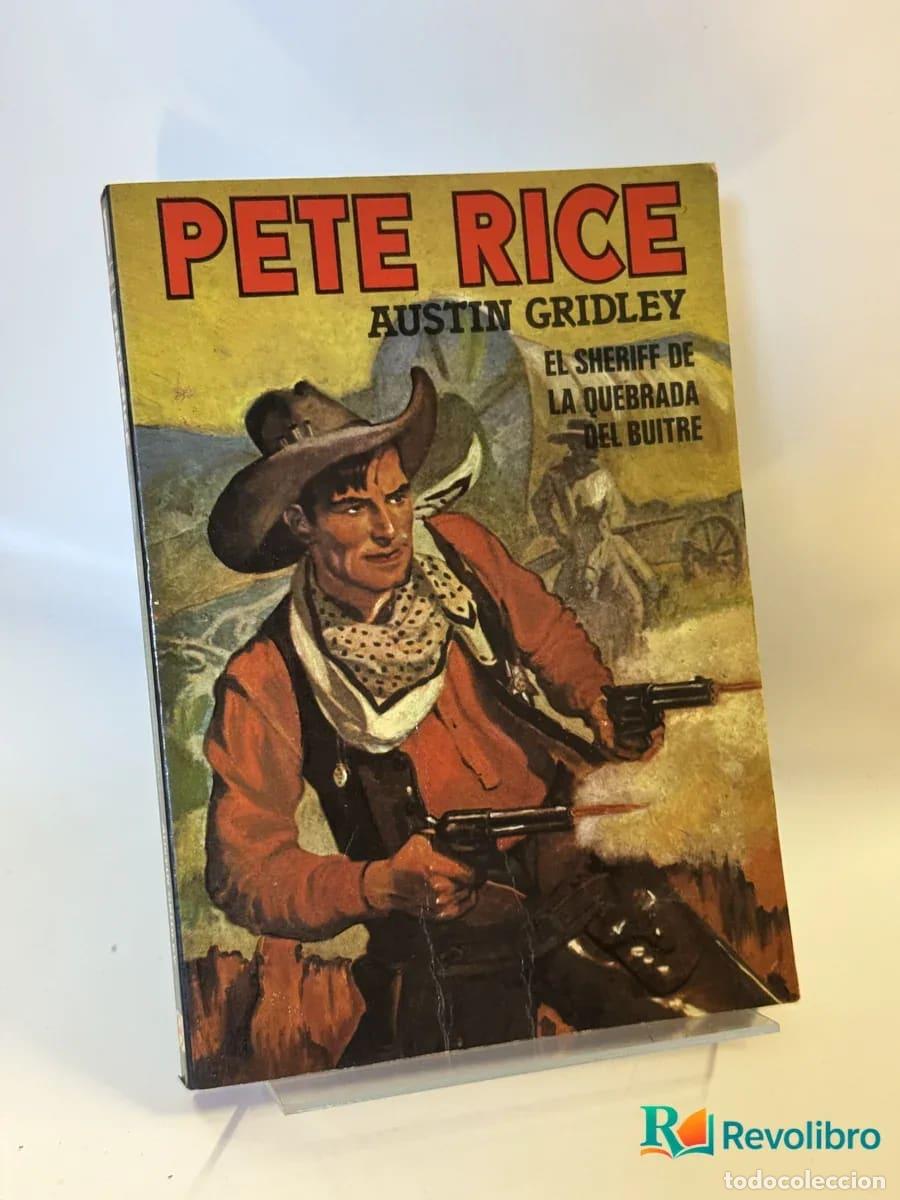 Libros de segunda mano: Pete Rice - Austin Gridley