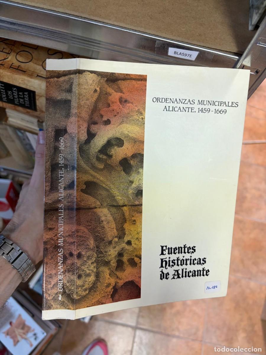 Libros de segunda mano: BLAS97E Ordenanzas Municipales. Alicante, 1459-1669 (I). Fuentes Hist&oacute;ricas de Alicante.