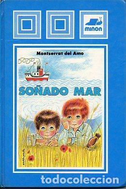 Libros de segunda mano: So&ntilde;ado Mar - Montserrat del Amo - Mi&ntilde;&oacute;n - Las Campanas, 19