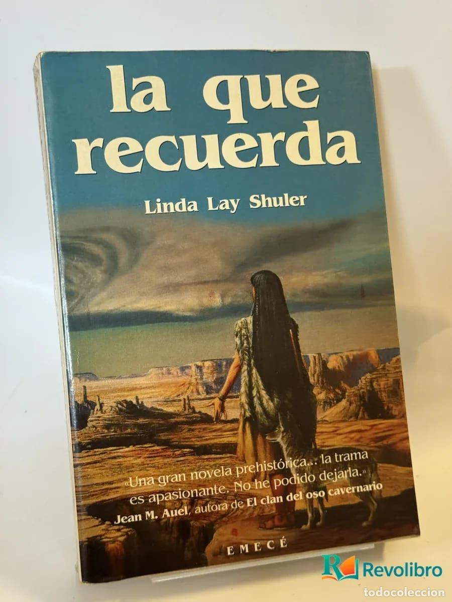 Libros de segunda mano: la que recuerda - Linda Lay Shuler