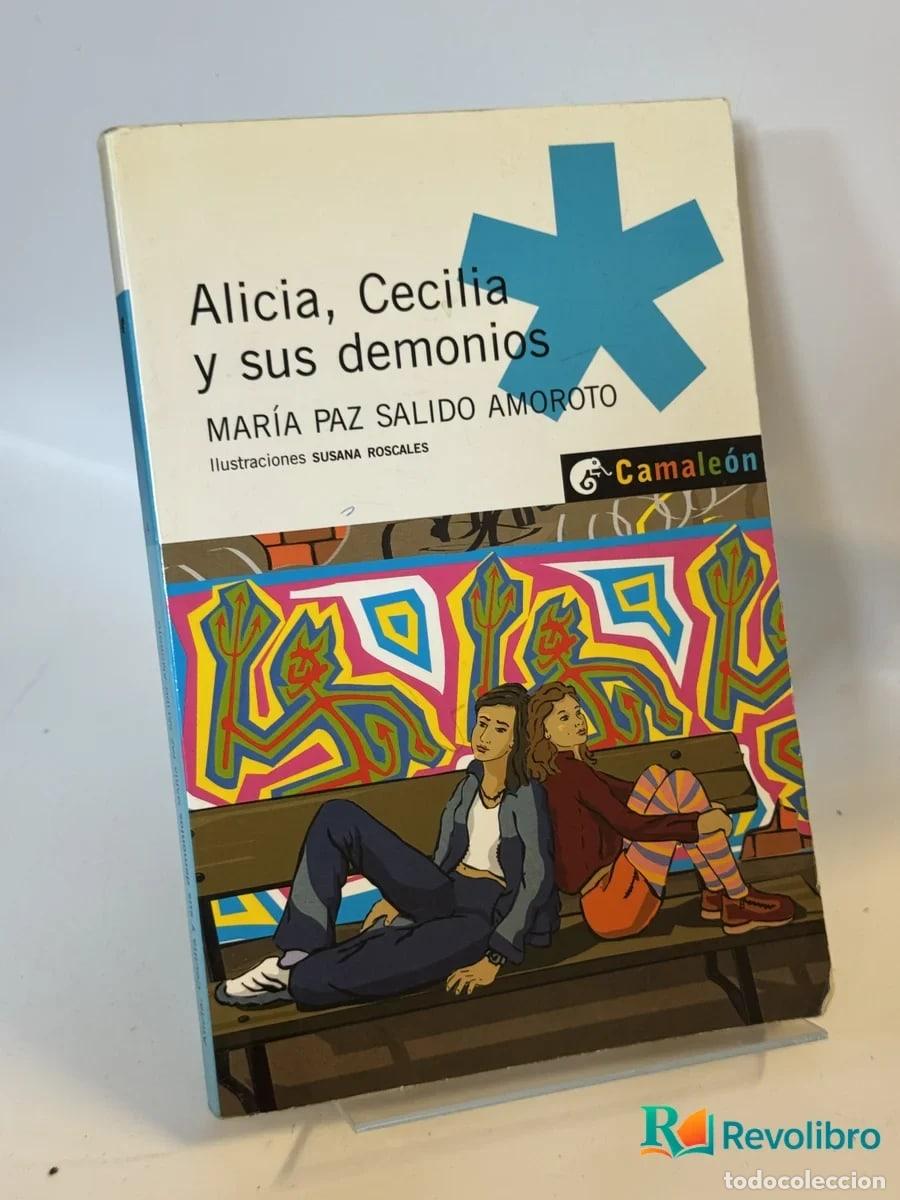 Libros de segunda mano: Alicia, Cecilia y sus demonios - Mar&iacute;a Paz Salido Amoroto