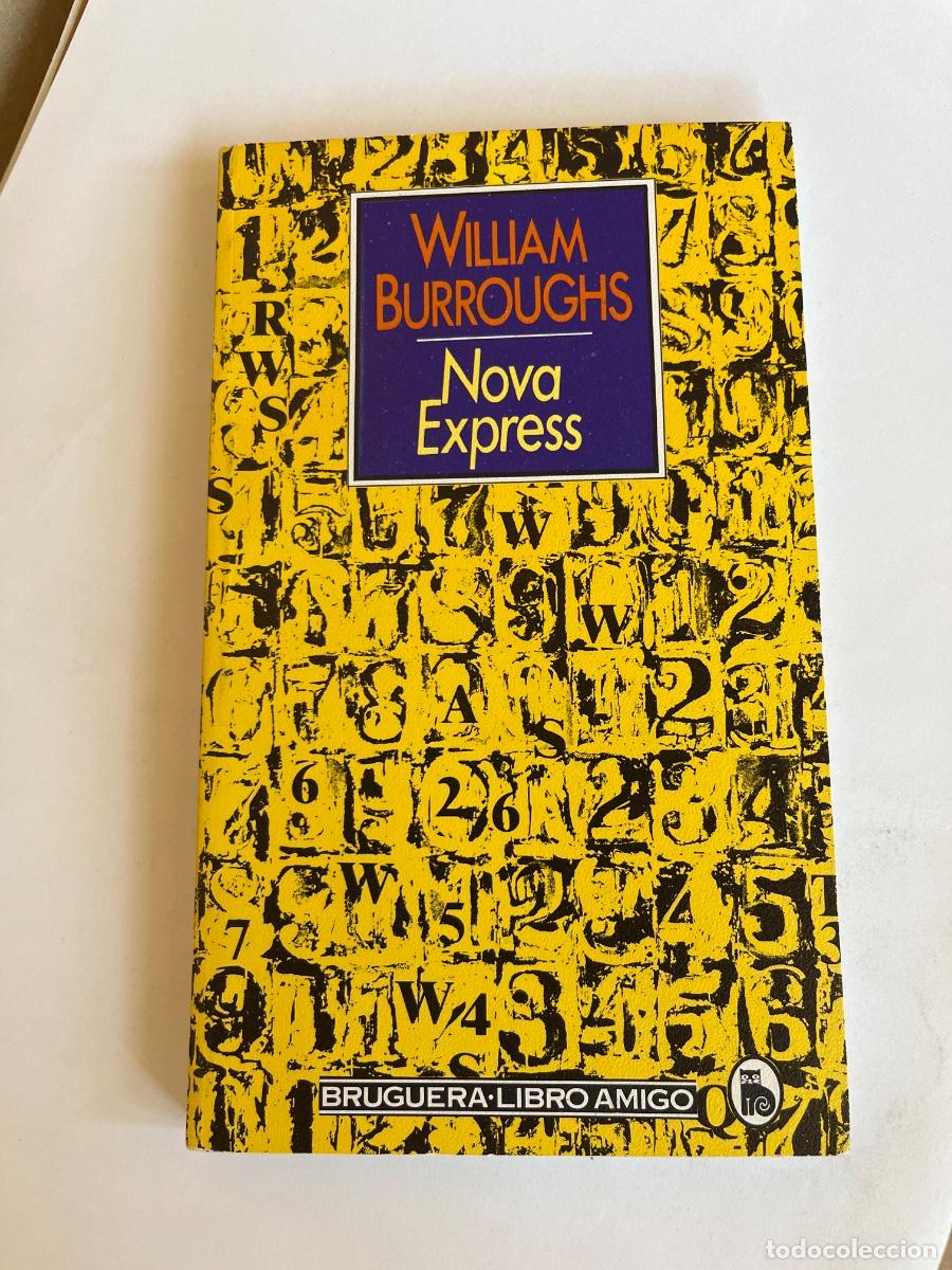 Libros de segunda mano: William Burroughs Nova Express