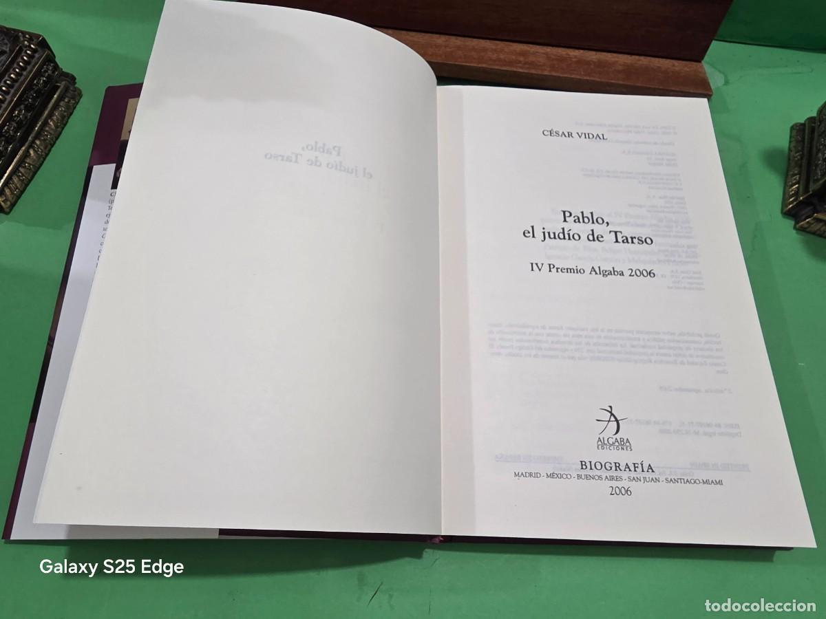 Libros de segunda mano: CESAR VIDAL...&rdquo;&rdquo;PABLO. EL JUD&Iacute;O DE TARSO&rdquo;&rdquo;...PREMIO ALGABA...2006...ALGABA EDICIONES...2006... - Foto 5