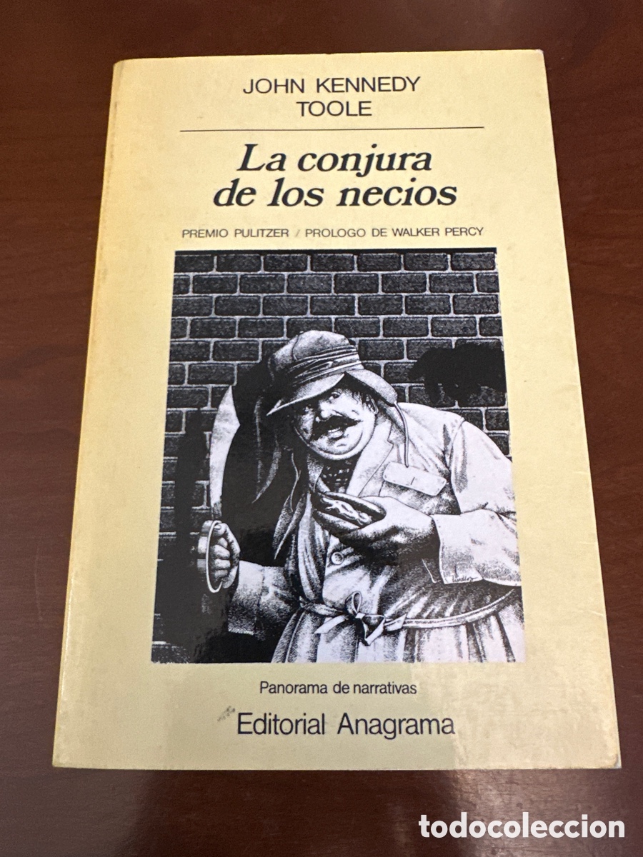 Libros de segunda mano: JOHN KENNEDY TOOLE. LA CONJURA DE LOS NECIOS. ANAGRAMA