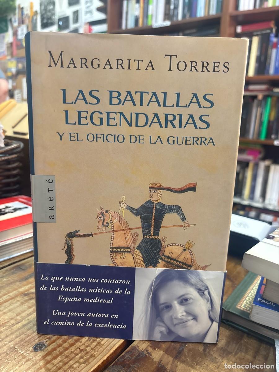 Libros de segunda mano: Batallas legendarias y el oficio de la Guerra, las (Arete) Torres Margarita