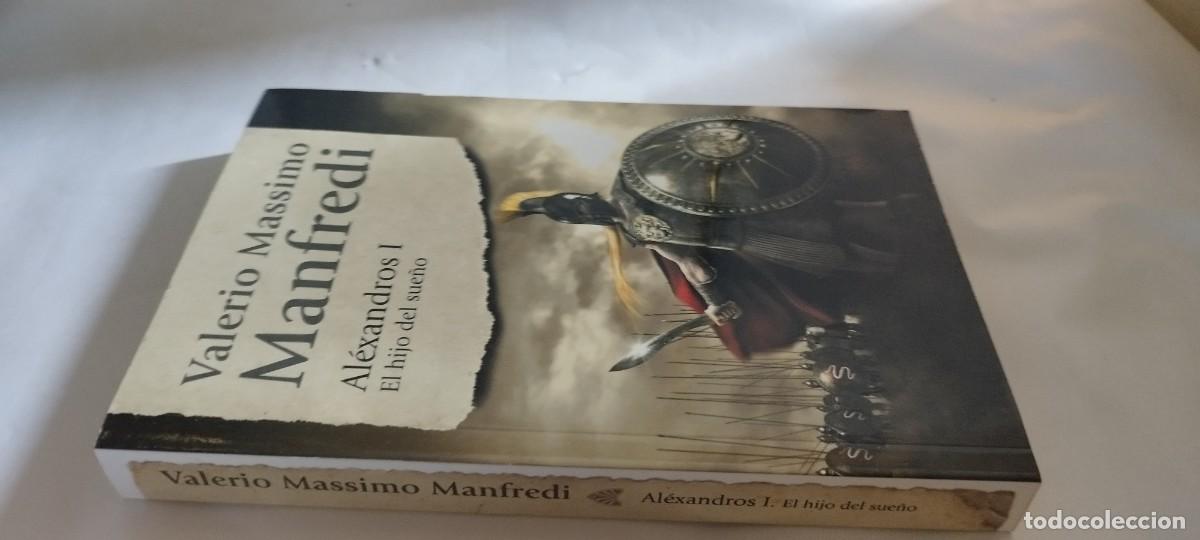 Libros de segunda mano: ALEXANDROS I EL HIJO DEL SUE&Ntilde;O / VALERIO MASSIMO MANFREDI / CMA 01 / MONDADORI