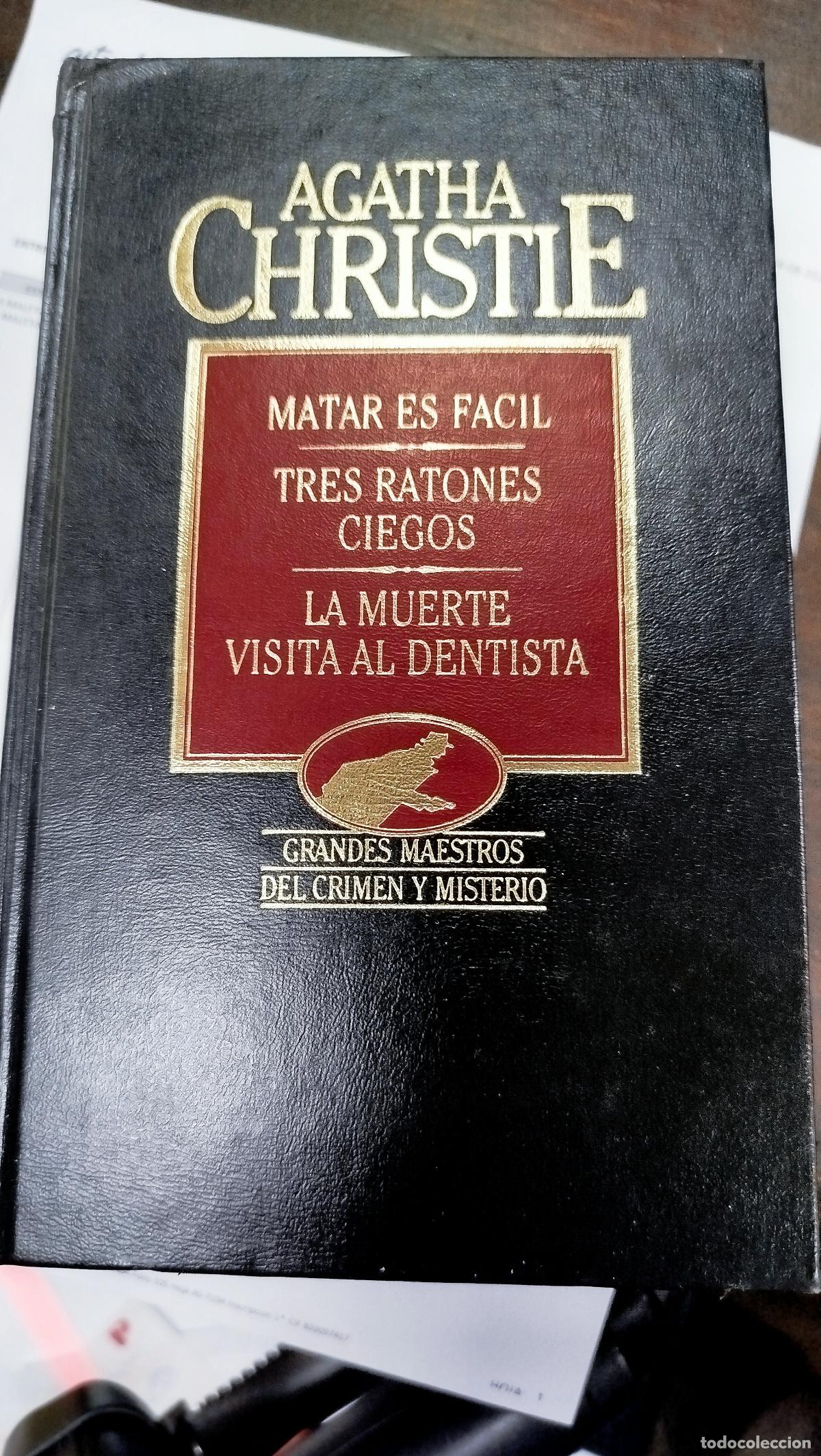 Libros de segunda mano: MATAR ES F&Aacute;CIL; TRES RATONES CIEGOS; LA MUERTE VISITA AL DENTISTA - AGATHA CHRISTIE
