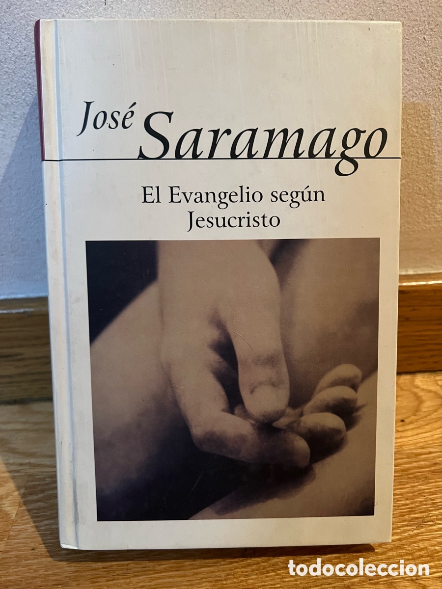 Libros de segunda mano: Jos&eacute; Saramago El Evangelio seg&uacute;n Jesucristo