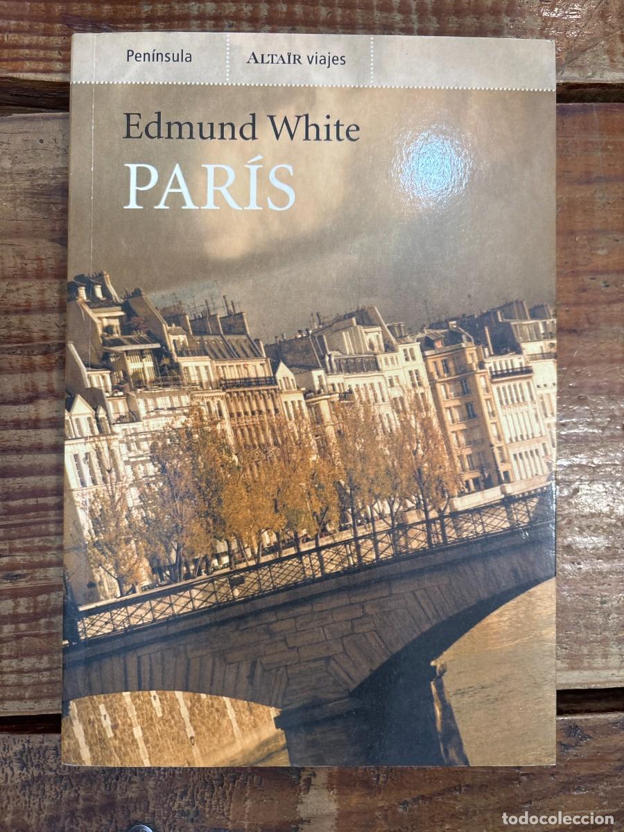 Libros de segunda mano: Par&iacute;s White, Edmund Idioma: Espa&ntilde;ol