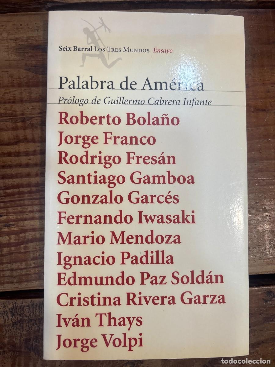 Libros de segunda mano: Palabra De America / Words from America (Spanish Edition) TRSAAA Bola&ntilde;o, Roberto