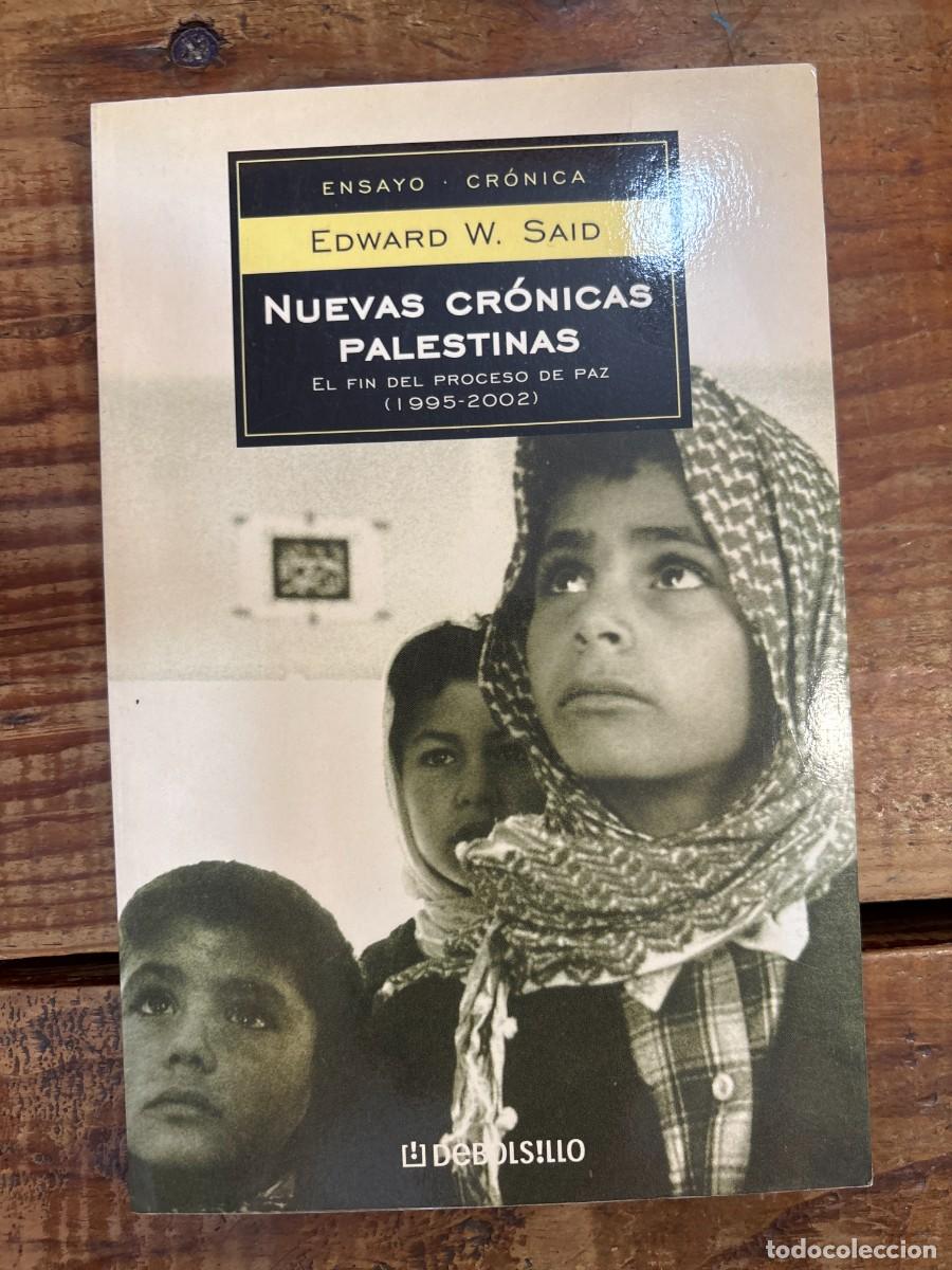 Libros de segunda mano: Nuevas cr&oacute;nicas palestinas: El fin del proceso de paz (1995-2002) (Ensayo-cro) (Spanish Edition) Sai
