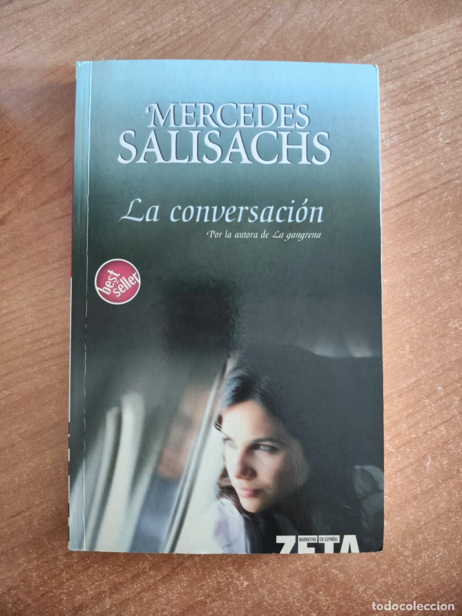 Libri di seconda mano: La conversaci&oacute;n - Mercedes Salisachs - Ediciones B, 2005