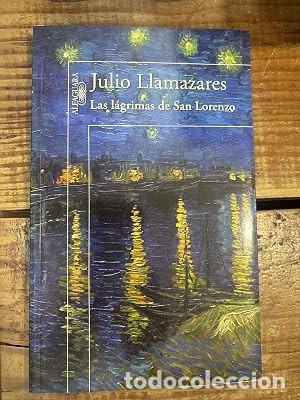 Libros de segunda mano: Las l&aacute;grimas de san Lorenzo Llamazares, Julio