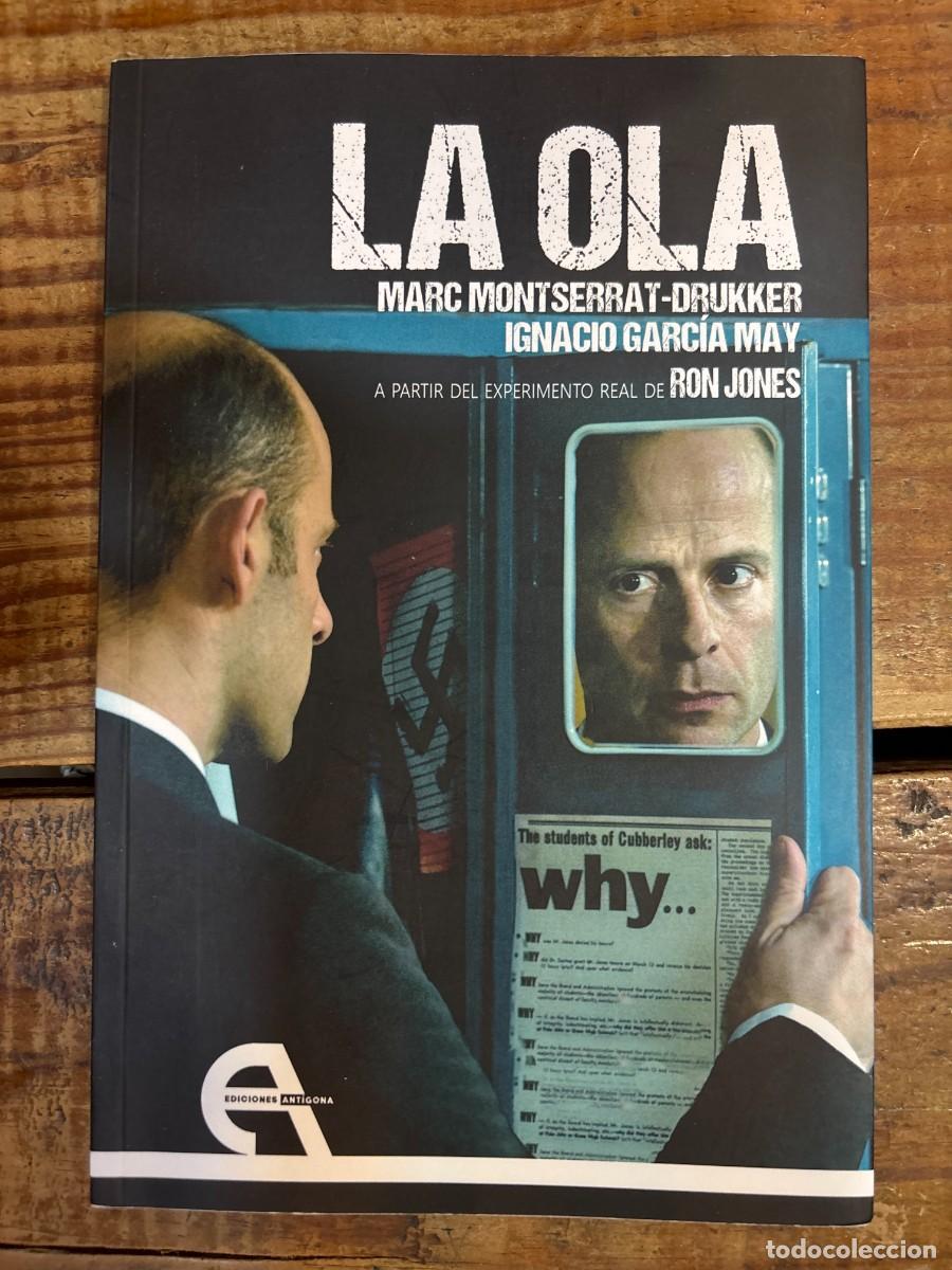Libros de segunda mano: La Ola Montserrat-Drukker, Marc; Garc&iacute;a May, Ignacio