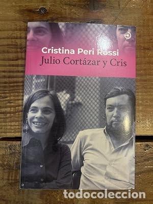 Libros de segunda mano: Julio Cort&aacute;zar y Cris TRSAA Peri Rossi, Cristina