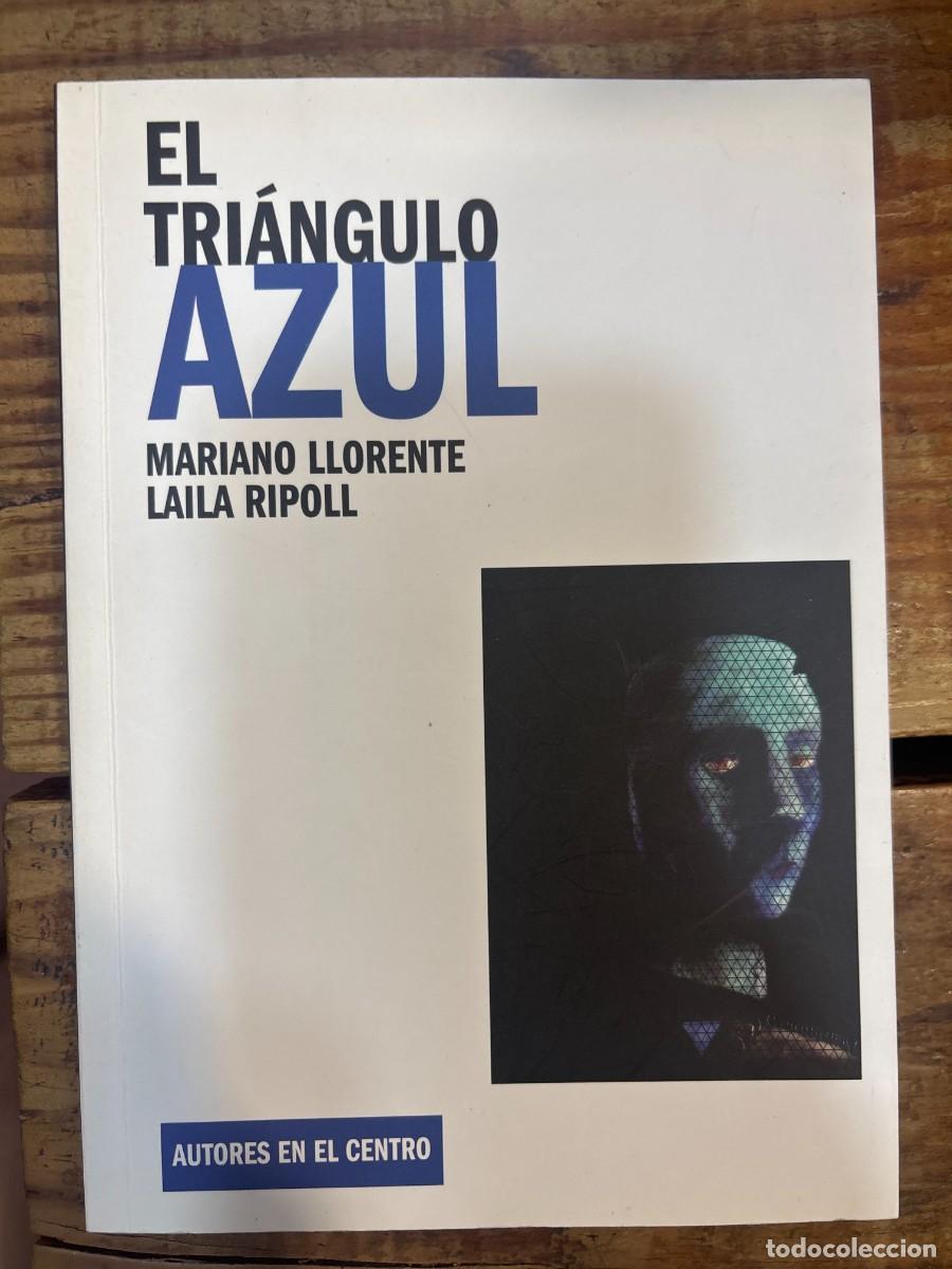Libros de segunda mano: El tri&aacute;ngulo azul (Spanish Edition) TRSAAA Ripoll, Laila; Llorente, Mariano