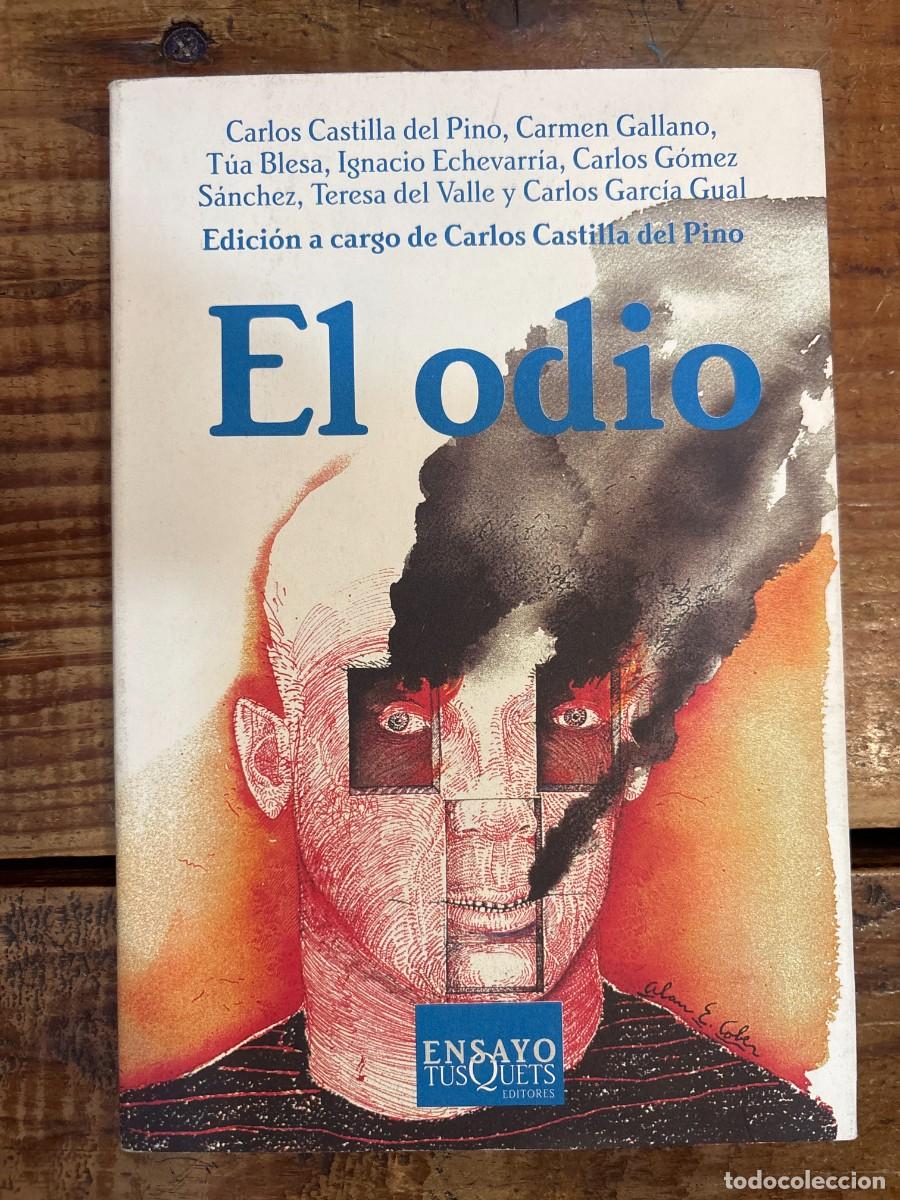 Libros de segunda mano: El odio (Spanish Edition)Castilla Del Pino, Carlos Idioma: Espa&ntilde;ol
