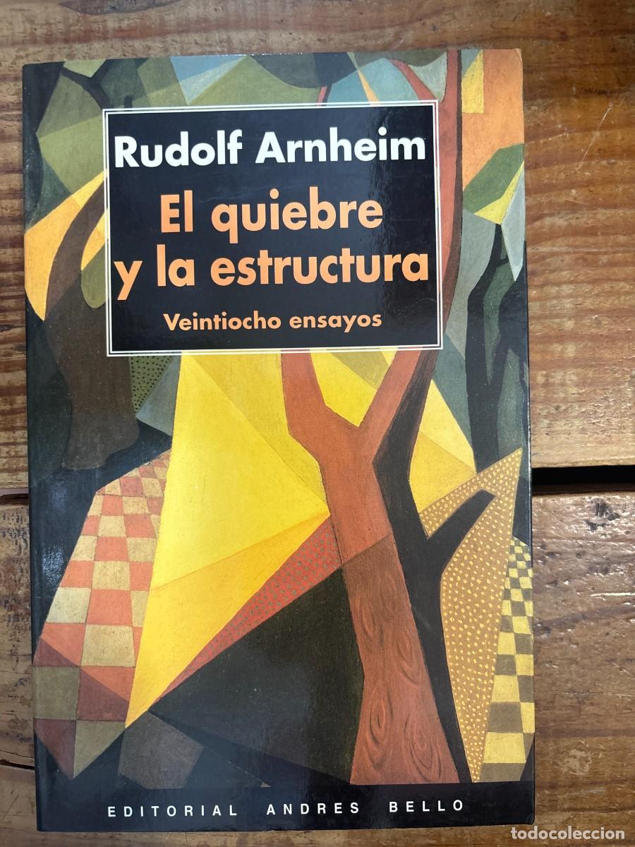 Libros de segunda mano: El Quiebre y La Estructura (Spanish Edition) Arnheim, Rudolf