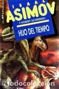 Libros de segunda mano: Hijo del Tiempo - Isaac Asimov - Plaza & Jan&eacute;s Editores - Los Jet, 136/26