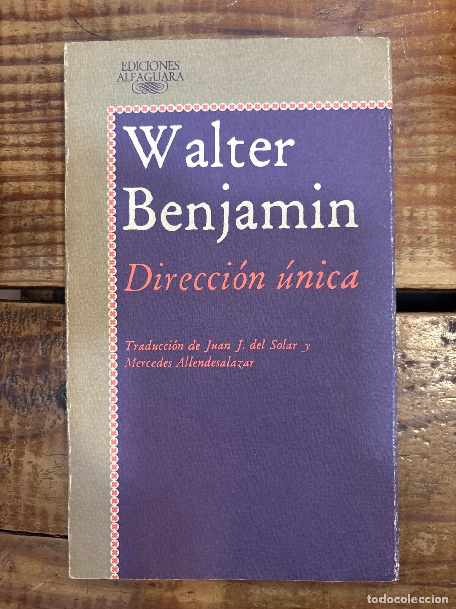 Libros de segunda mano: Direccion unica TRSAAA BENJAMIN, WALTER