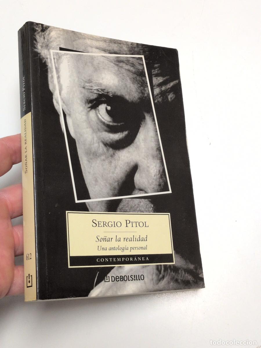 Libros de segunda mano: So&ntilde;ar la realidad - SERGIO PITOL
