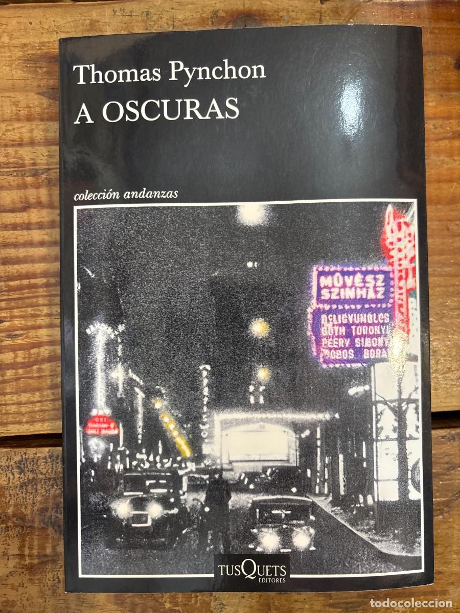 Libros de segunda mano: A oscuras Pynchon, Thomas