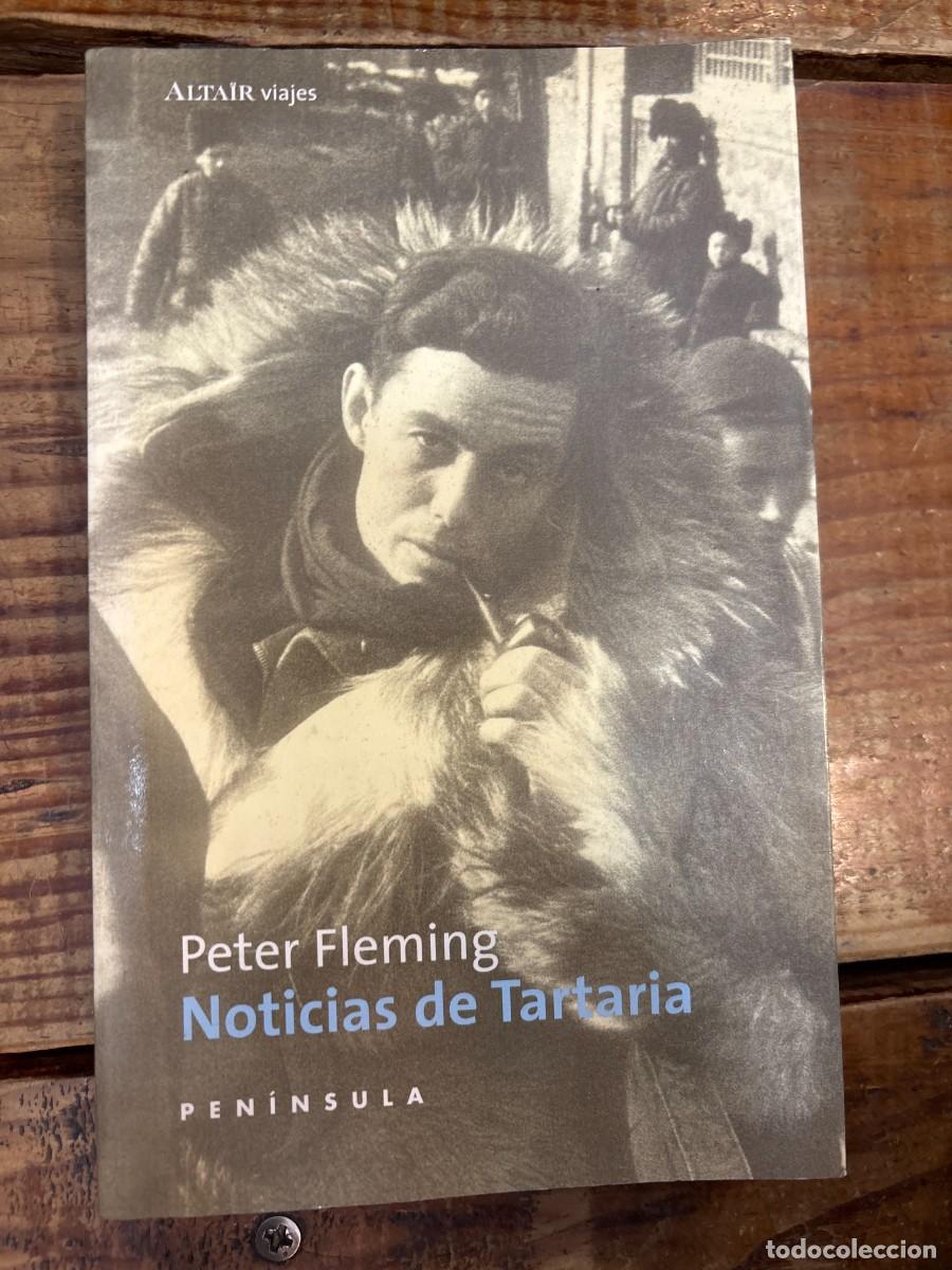 Libros de segunda mano: Noticias de Tartaria TRSAAA Fleming, Peter