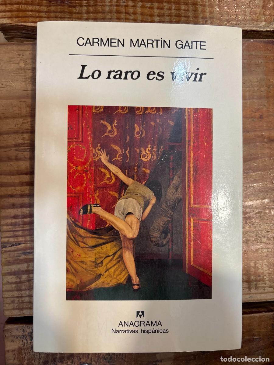Libros de segunda mano: Lo raro es vivir Mart&iacute;n Gaite, Carmen
