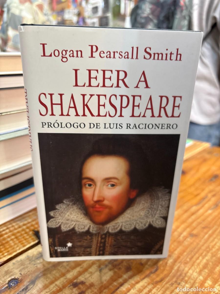 Libros de segunda mano: Leer a Shakespeare (Spanish Edition) Pearsall Smith, Logan