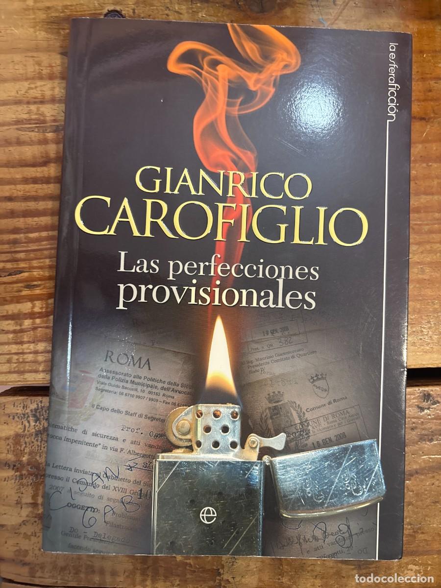 Libros de segunda mano: Las perfecciones provisionales Carofiglio, Gianrico