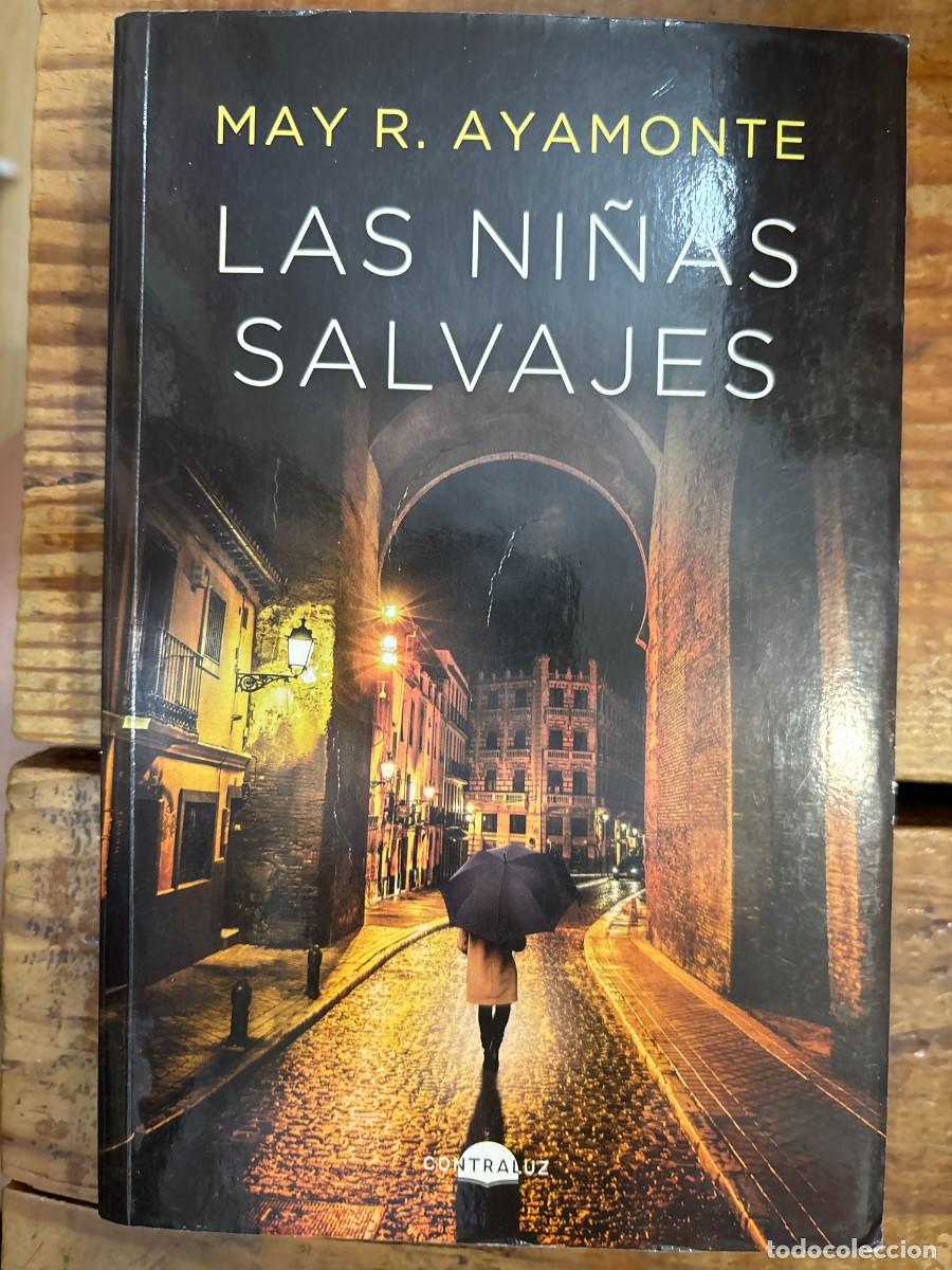 Libros de segunda mano: Las ni&ntilde;as salvajes (bolsillo) R. Ayamonte, May