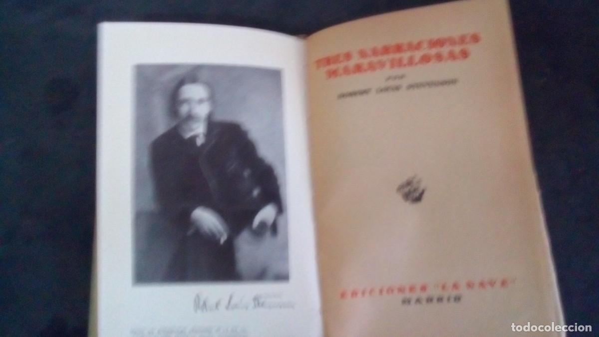 Libros de segunda mano: Tres narraciones maravillosas - R. L. Stevenson - Ediciones la Nave - Madrid, 1942