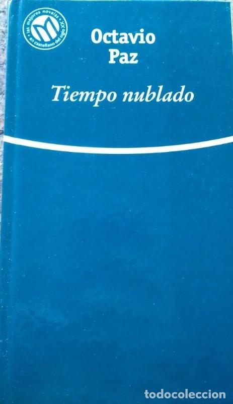 Libros de segunda mano: Tiempo nublado - Octavio Paz - Bibliotex - 2001