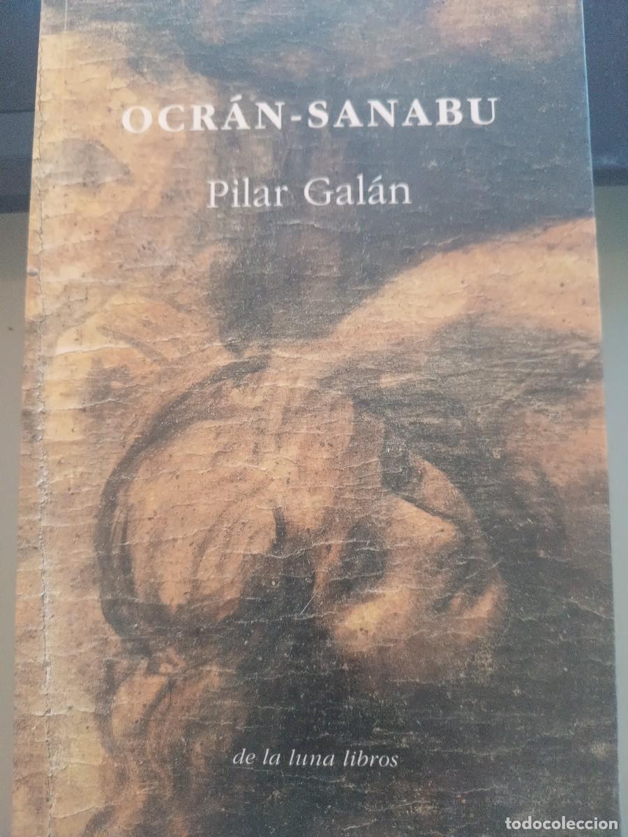 Libros de segunda mano: OCRAN-SANABU. Pilar Gal&aacute;n
