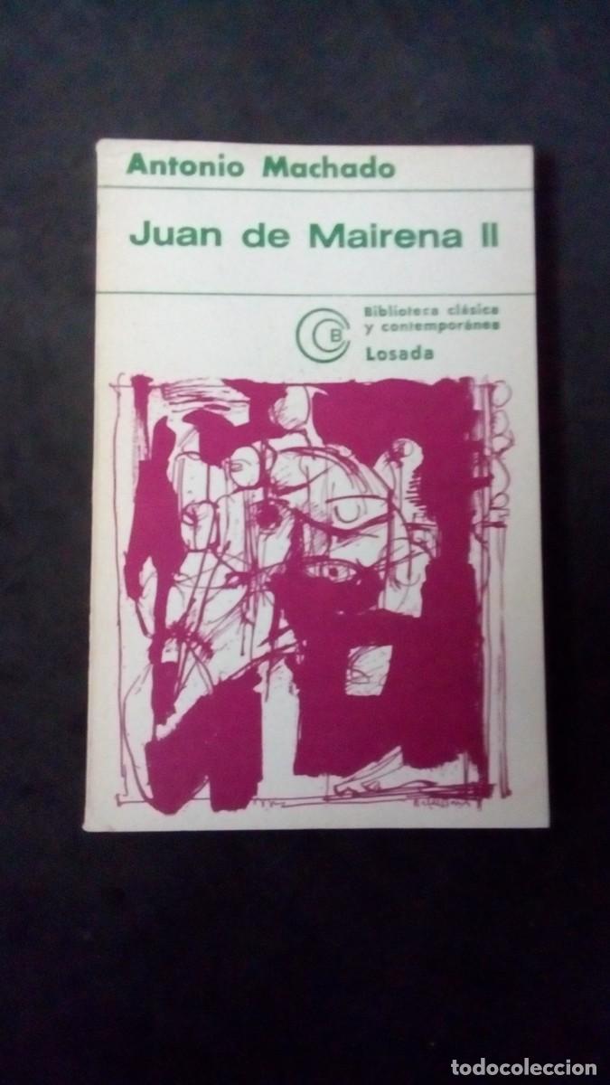 Libros de segunda mano: JUAN DE MAIRENA II - ANTONIO MACHADO-LIBRO COMO NUEVO