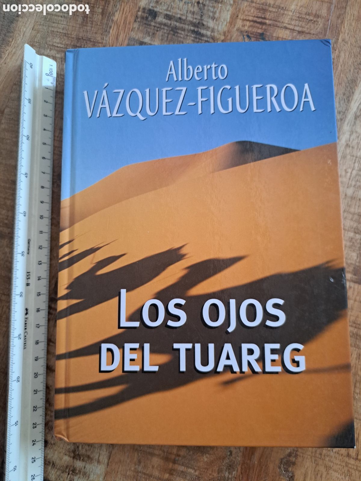 Libros de segunda mano: Jml Alberto Vazquez Figueroa. Los ojos del Tuareg. RBA. 2004. Tapa dura.