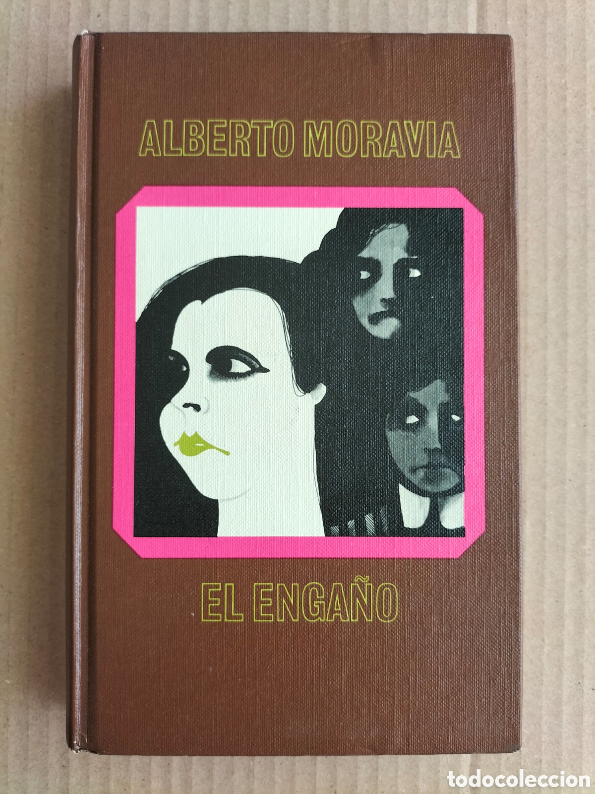 Libros de segunda mano: El enga&ntilde;o. Alberto Moravia. Plaza & Jan&eacute;s C&iacute;rculo de lectores, 1969. Libro