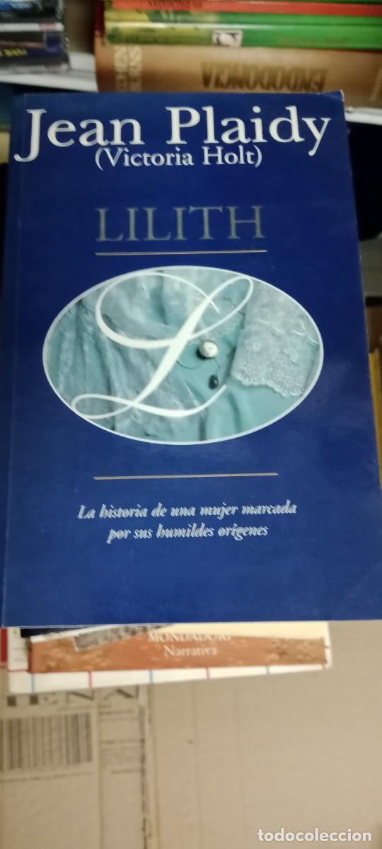 Libros de segunda mano: LILITH - JEAN PLAIDY (VICTORIA HOLT) LIBRO S-06
